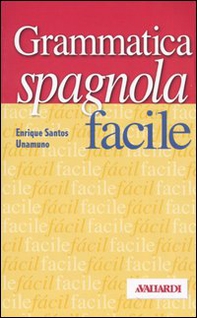 Grammatica spagnola facile - Librerie.coop