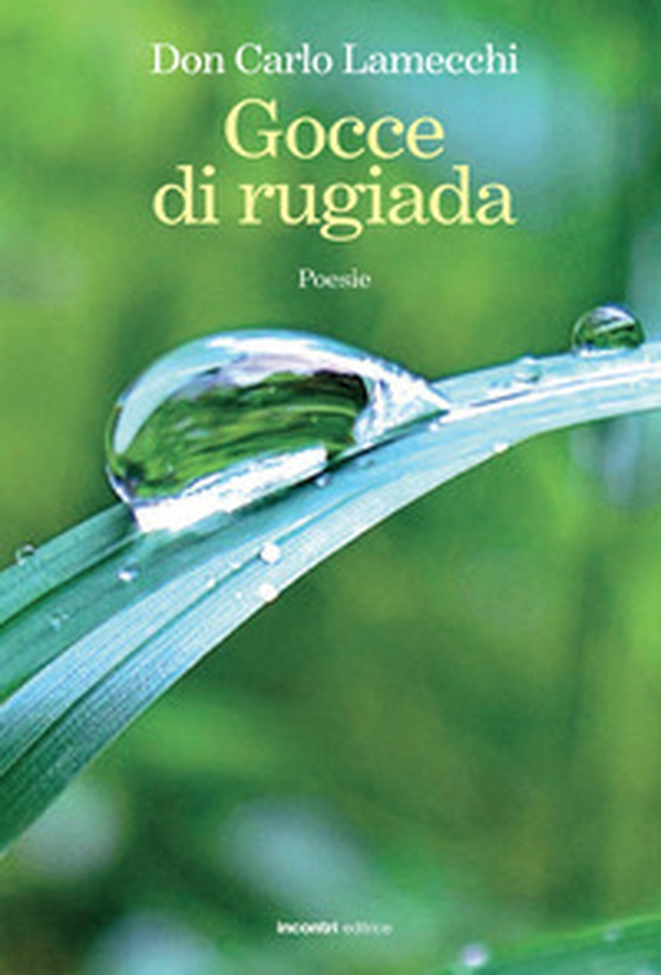 Gocce di rugiada - Librerie.coop Gocce di rugiada - Librerie.coop