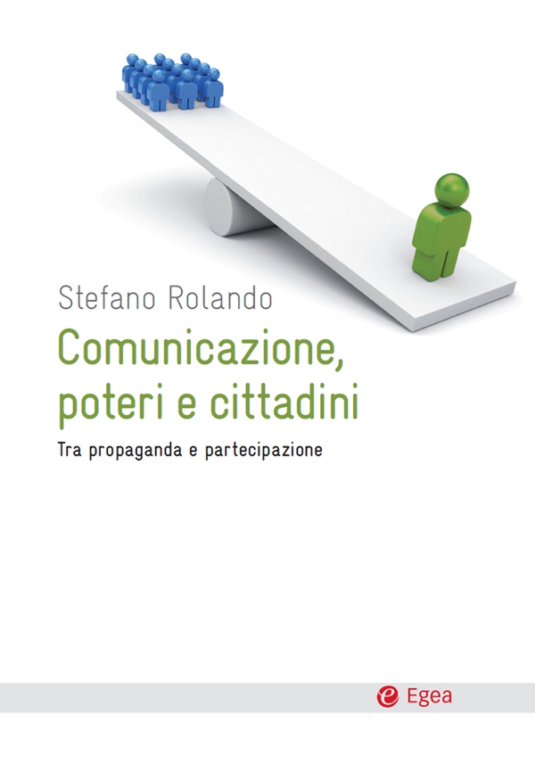 Comunicazione, poteri e cittadini - Librerie.coop Comunicazione, poteri e cittadini - Librerie.coop