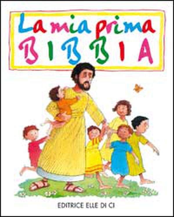 La mia prima Bibbia - Librerie.coop La mia prima Bibbia - Librerie.coop