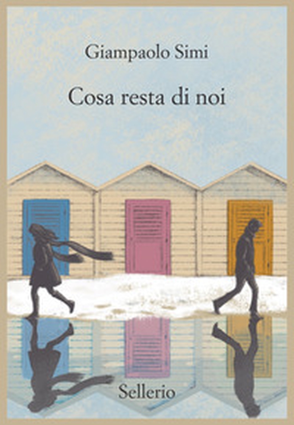 Cosa resta di noi - Librerie.coop Cosa resta di noi - Librerie.coop