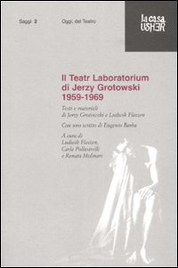 Il Teatr Laboratorium. Materiali 1959-1969 - Librerie.coop Il Teatr Laboratorium. Materiali 1959-1969 - Librerie.coop