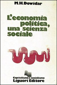 L'economia politica, una scienza sociale - Librerie.coop