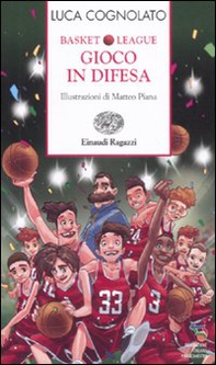 Gioco in difesa. Basket league - Librerie.coop