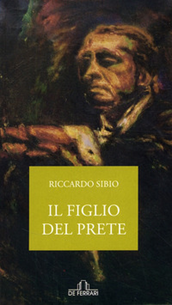 Il figlio del prete - Librerie.coop Il figlio del prete - Librerie.coop