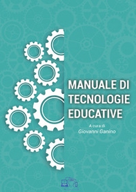 Manuale di tecnologie educative - Librerie.coop Manuale di tecnologie educative - Librerie.coop