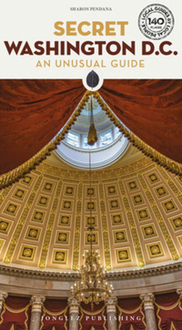 Secret Washington D.C. An unusual guide - Librerie.coop Secret Washington D.C. An unusual guide - Librerie.coop
