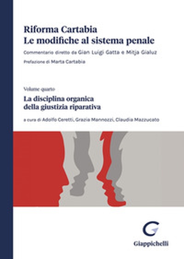 Riforma Cartabia. Le modifiche al sistema penale - Vol. 4 - Librerie.coop Riforma Cartabia. Le modifiche al sistema penale - Vol. 4 - Librerie.coop