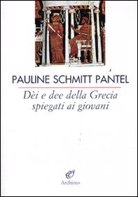 Dèi e dee della Grecia spiegati ai giovani - Librerie.coop