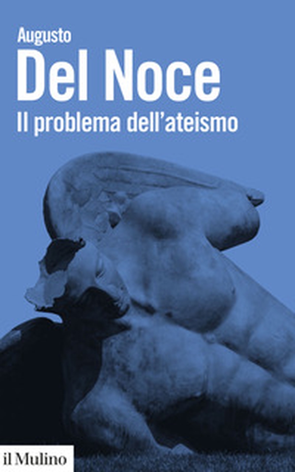 Il problema dell'ateismo - Librerie.coop Il problema dell'ateismo - Librerie.coop