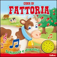 Gioca in fattoria - Librerie.coop