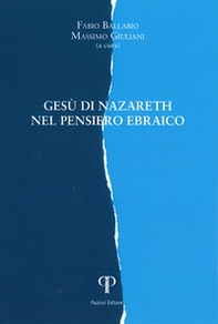 Gesù di Nazareth nel pensiero ebraico - Librerie.coop
