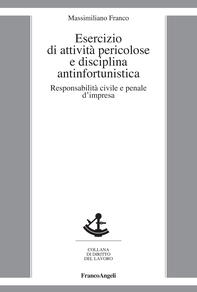 Esercizio di attività pericolose e disciplina antinfortunistica - Librerie.coop