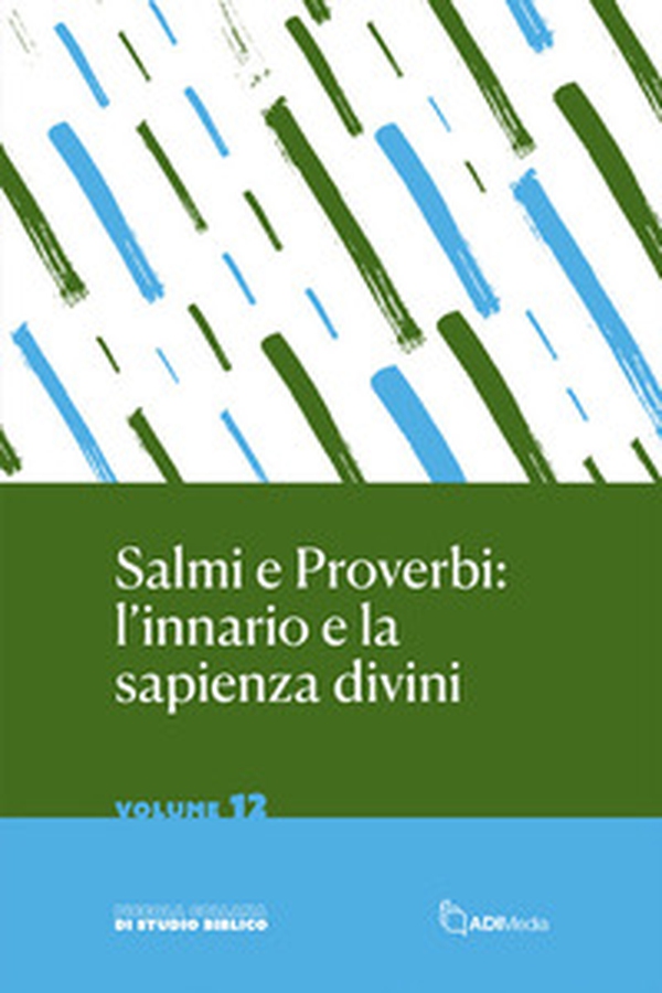 Salmi e proverbi: l'innario e la sapienza divini - Librerie.coop Salmi e proverbi: l'innario e la sapienza divini - Librerie.coop