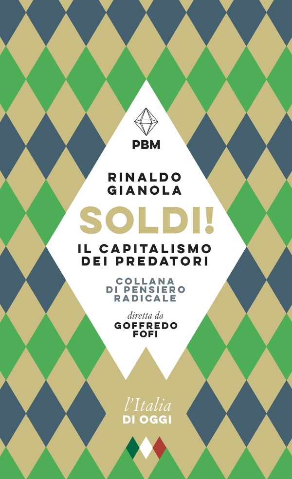 SOLDI! Il capitalismo dei predatori - Librerie.coop SOLDI! Il capitalismo dei predatori - Librerie.coop