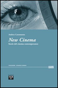 New cinema. Storie del cinema contemporaneo - Librerie.coop