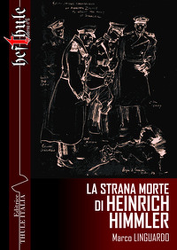 La strana morte di Heinrich Himmler - Librerie.coop La strana morte di Heinrich Himmler - Librerie.coop