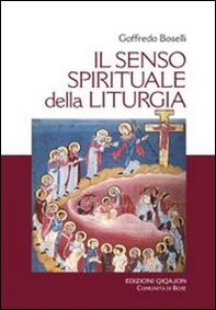 Il senso spirituale della liturgia - Librerie.coop Il senso spirituale della liturgia - Librerie.coop