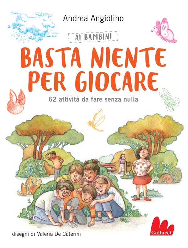 Ai bambini basta niente per giocare - Librerie.coop Ai bambini basta niente per giocare - Librerie.coop