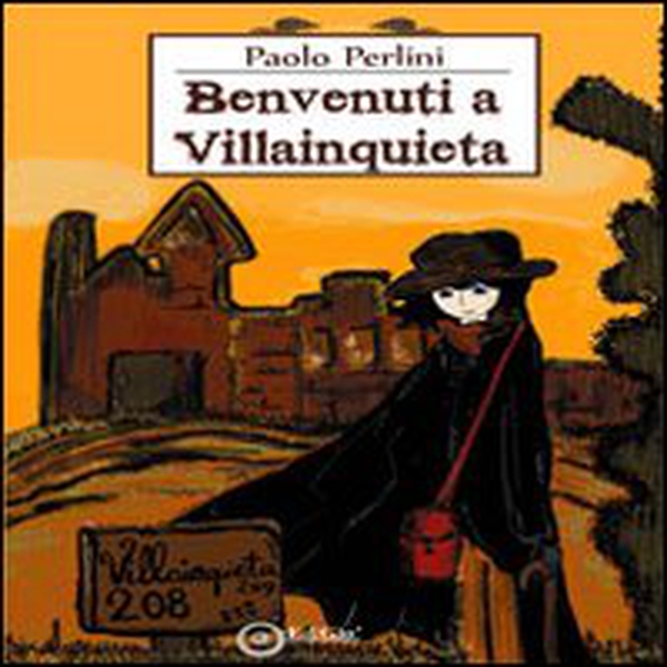 Benvenuti a Villainquieta - Librerie.coop Benvenuti a Villainquieta - Librerie.coop