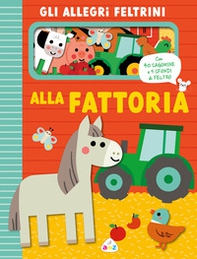 Alla fattoria. Allegri feltrini - Librerie.coop