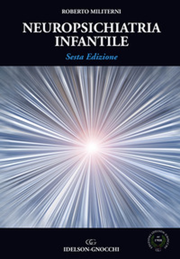 Neuropsichiatria infantile - Librerie.coop Neuropsichiatria infantile - Librerie.coop