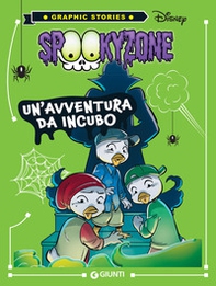 Spooky zone. Un'avventura da incubo - Librerie.coop