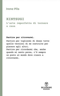 Kintsugi. L'arte imperfetta di tornare a casa - Librerie.coop