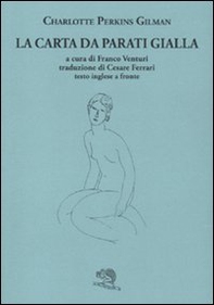 La carta da parati gialla. Testo inglese a fronte - Librerie.coop