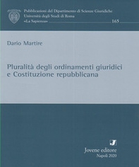 Pluralità degli ordinamenti giuridici e Costituzione repubblicana - Librerie.coop Pluralità degli ordinamenti giuridici e Costituzione repubblicana - Librerie.coop