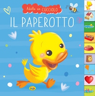 Il paperotto. Adotta un cucciolo - Librerie.coop