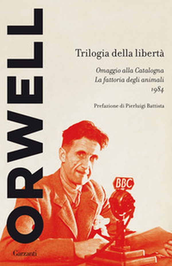 Trilogia della libertà: Omaggio alla Catalogna-La fattoria degli animali-1984 - Librerie.coop Trilogia della libertà: Omaggio alla Catalogna-La fattoria degli animali-1984 - Librerie.coop