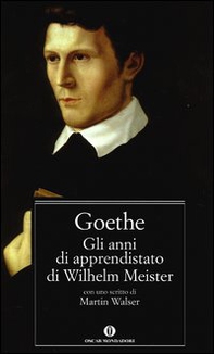 Gli anni di apprendistato di Wilhelm Meister - Librerie.coop