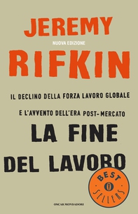 La fine del lavoro - Librerie.coop