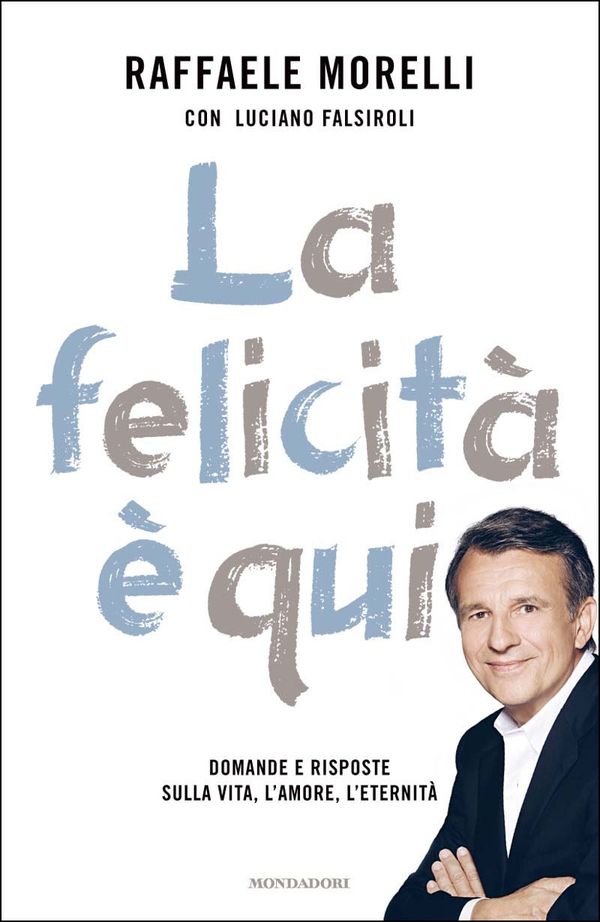 La felicità è qui - Librerie.coop La felicità è qui - Librerie.coop