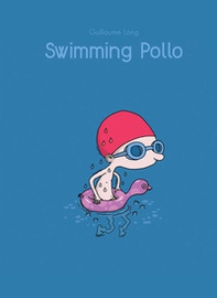Swimming Pollo - Librerie.coop Swimming Pollo - Librerie.coop