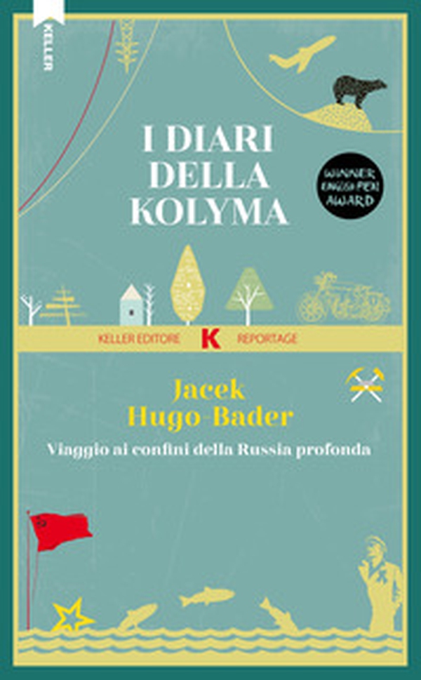 I diari della Kolyma. Viaggio ai confini della Russia profonda - Librerie.coop I diari della Kolyma. Viaggio ai confini della Russia profonda - Librerie.coop
