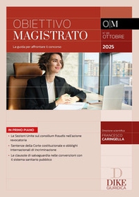Obiettivo magistrato. La guida per affrontare il concorso - Vol. 88 - Librerie.coop