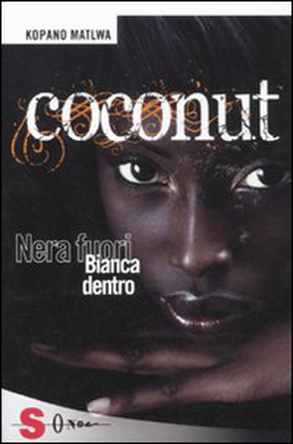 Coconut. Nera fuori bianca dentro - Librerie.coop Coconut. Nera fuori bianca dentro - Librerie.coop