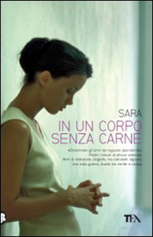 In un corpo senza carne - Librerie.coop In un corpo senza carne - Librerie.coop