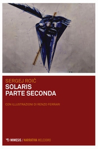 Solaris parte seconda - Librerie.coop Solaris parte seconda - Librerie.coop