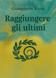 Raggiungere gli ultimi - Librerie.coop