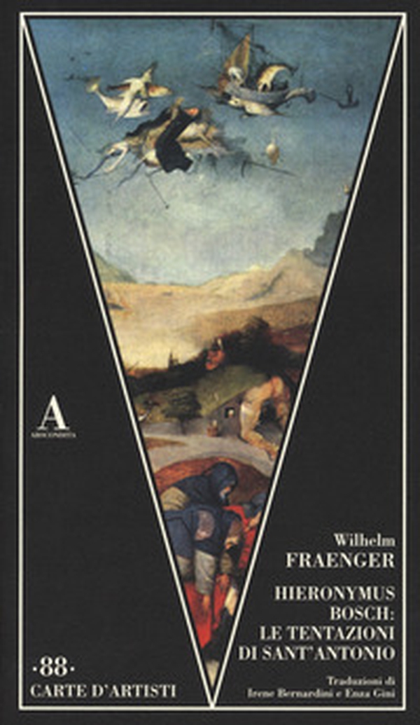 Hieronymus Bosch: le tentazioni di Sant'Antonio - Librerie.coop Hieronymus Bosch: le tentazioni di Sant'Antonio - Librerie.coop