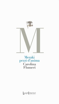 Meraki. Pezzi d'anima - Librerie.coop