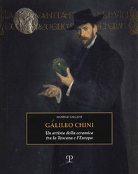 Galileo Chini. Un artista della ceramica tra la Toscana e l'Europa - Librerie.coop