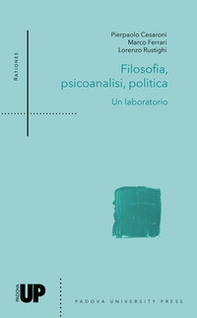 Filosofia, psicoanalisi, politica. Un laboratorio - Librerie.coop