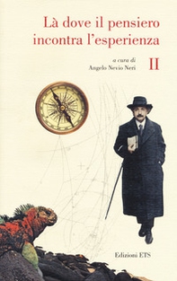 Là dove il pensiero incontra l'esperienza. Invito alla lettura dei classici della scienza - Vol. 2 - Librerie.coop