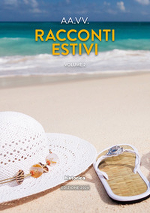 Racconti estivi - Vol. 2 - Librerie.coop Racconti estivi - Vol. 2 - Librerie.coop