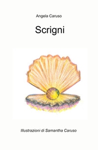 Scrigni. Questo libro e uno scrigno, fatto di tanti scrigni preziosi - Librerie.coop