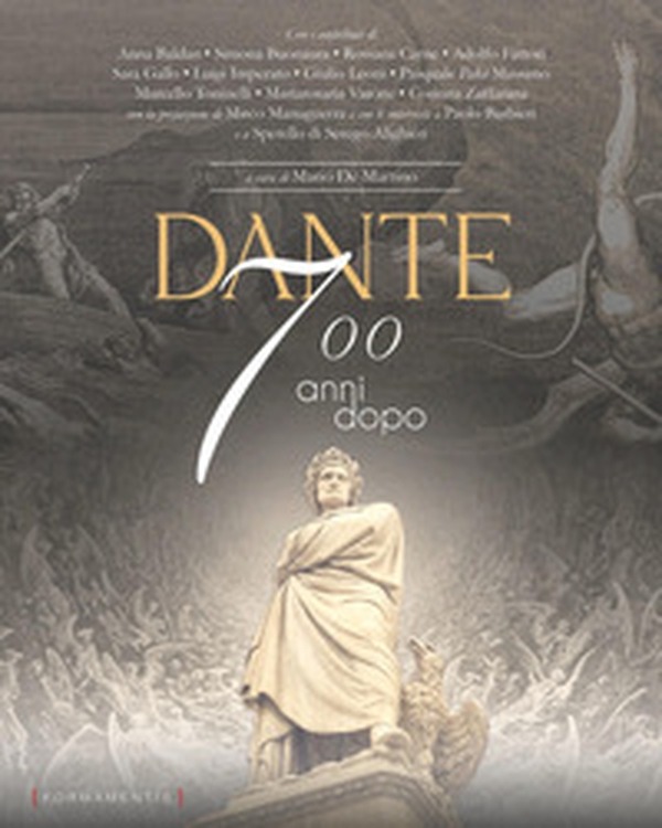 Dante 700 anni dopo - Librerie.coop Dante 700 anni dopo - Librerie.coop